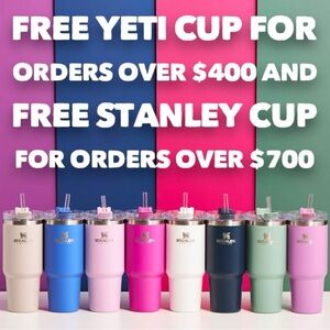 FREE Yeti cup FREE Stanley cup